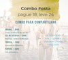 Combo Festa - 24und (6 OFF)